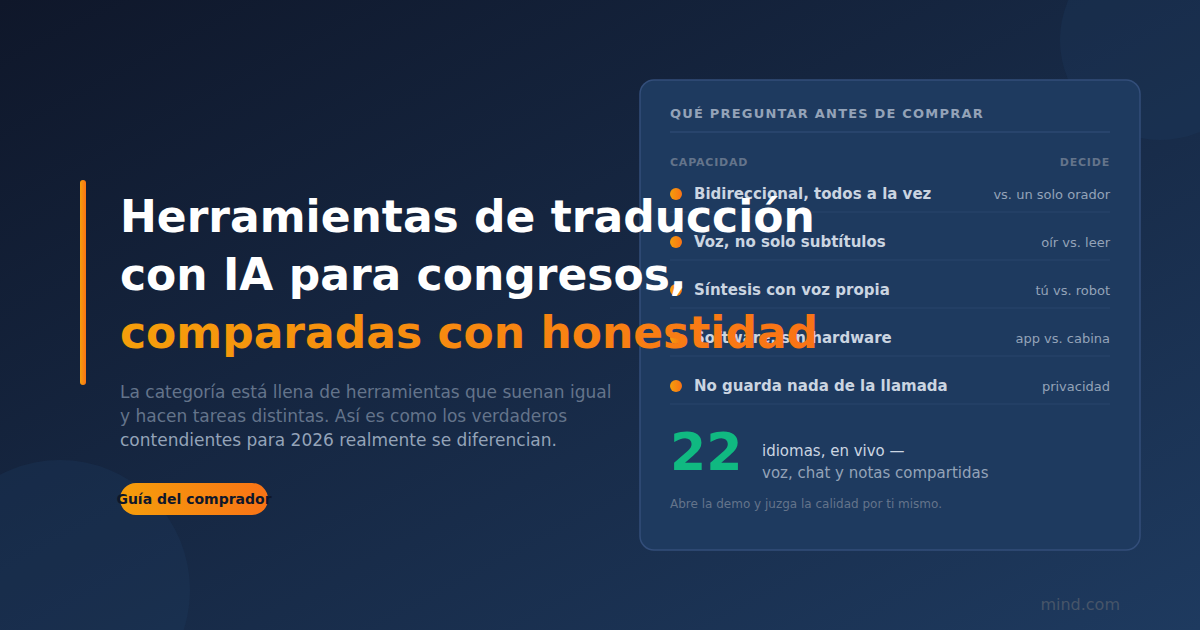 Las mejores herramientas de traducción con IA para conferencias y reuniones (2026): una comparación honesta