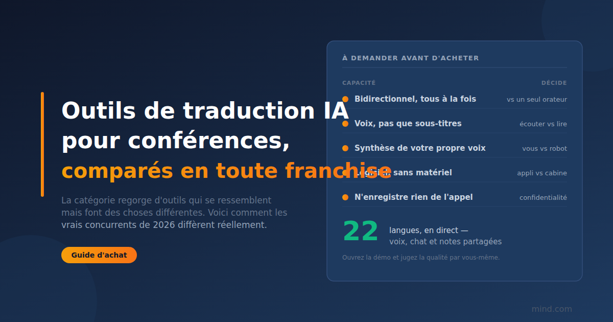 Les meilleurs outils de traduction IA pour les conférences et réunions (2026) : une comparaison honnête